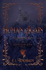 Human Again: A Beauty and the Beast Retelling (End of Ever After Book 4)
