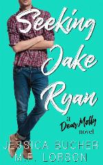 Seeking Jake Ryan (Dear Molly Book 1)