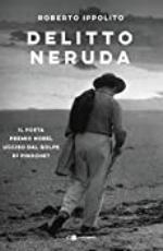 Delitto Neruda (Italian Edition)