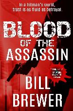Blood of the Assassin: In a hitman's world, trust is as fluid as betrayal (David Diegert Series Book 2)
