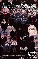 Jack (Oprah's Book Club): A Novel