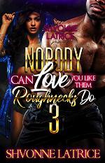 Nobody Can Love You Like Them Roughnecks Do 3