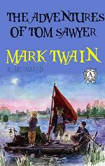 Mark Twain - The Adventures of Tom Sawyer (Illustrated)