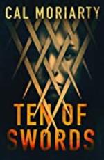 Ten of Swords: -- a young girl must find her killer before he finds her (Wonderland Mystery Series Book 2)