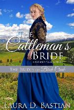 The Cattleman's Bride: A Golden Valley Story (The Brides of Birch Creek #4)