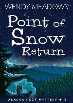 Point of Snow Return (Alaska 14)