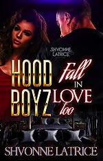 Hood Boyz Fall In Love Too
