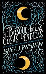 El bosque de las cosas perdidas (#Fantasy) (Spanish Edition)