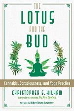 The Lotus and the Bud: Cannabis, Consciousness, and Yoga Practice