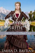 The Sheriff's Bride: A Golden Valley Story (Brides of Birch Creek #5)
