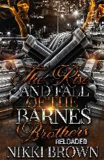 The Rise and Fall of the Barnes Brothers RELOADED : Spinoff