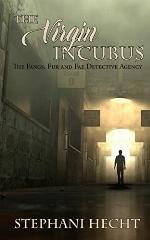 The Virgin Incubus (The Fangs, Fur and Fae Detective Agency)