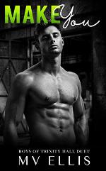 Make You (Boys of Trinity Hall #5)