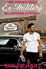 Her Hidden Falls Ex Military Billionaire Cowboy: A Sweet Brother's Romance (Hardman Brother Ranch Romances Book 3)