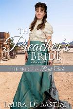 The Preacher's Bride: A Golden Valley Story (Brides Of Birch Creek #6)