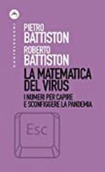 La matematica del virus: I numeri per capire e sconfiggere la pandemia (Italian Edition)