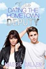 Fake Dating the Hometown Deputy: A Sweet Standalone Romance (Fake Dates Book 2)