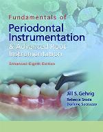 Fundamentals of Periodontal Instrumentation and Advanced Root Instrumentation, Enhanced