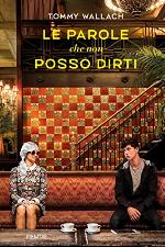 Le parole che non posso dirti (Italian Edition)