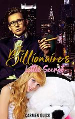 The Billionaire's Little Secret: DDlg, Age Play, ABDL, Billionaire Romance