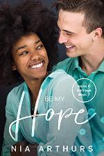 Be My Hope: A BWWM Romance (Make It Marriage Book 7)