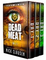 Dead Meat: Day 1-3 (Dead Meat Box Series Book 1)