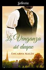 La venganza del duque (Spanish Edition)