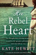 Her Rebel Heart: A completely irresistible historical romance (Far Horizons Book 2)