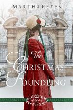 The Christmas Foundling (Belles of Christmas: Frost Fair Book 5)
