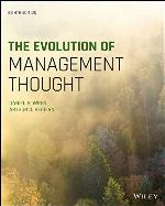 The Evolution of Management Thought, 8th Edition: Evolution of Mgmnt Thought