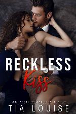 Reckless Kiss: A forbidden, billionaire romance (stand-alone)