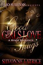 Good Girls Love Thugs: Adult Version