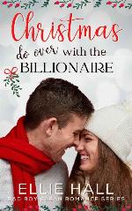 Christmas Do Over with the Billionaire (Bad Boy Clean Romance Series Book 5)