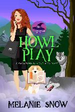 Howl Play (The Spellwood Witches 2)