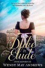 A Duke to Elude: Sweet Regency Romance (Sherton Sisters Book 1)
