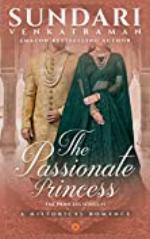 The Passionate Princess: A Historical Romance (The Princess Series Book 1)