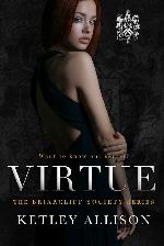 Virtue (Briarcliff Secret Society Series Book 2)