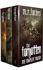 The Forgotten: The Complete Trilogy (M.R. Forbes Box Sets)