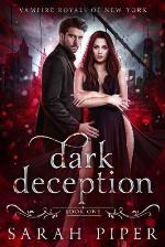 Dark Deception: A Vampire Romance (Vampire Royals of New York Book 1)