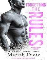 Forgetting the Rules: A Second-Chance-Romance Sports Standalone