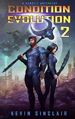 Condition Evolution 2: A LitRPG / Gamelit Adventure