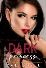 Dark Princess: A Dark Mafia Reverse Harem Romance