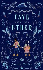 Faye and the Ether