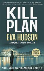 Kill Plan (Ingrid Skyberg Book 2)