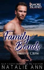 Family Bonds- Emily and Crew (Amore Island Book 4)