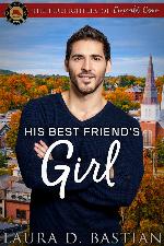 His Best Friend's Girl (The Firefighters of Emerald Cove #2)