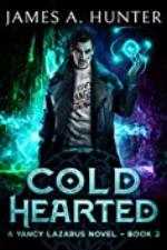 Cold Hearted (Yancy Lazarus Book 2)