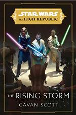 Star Wars: The Rising Storm (The High Republic) (Star Wars: The High Republic Book 2)