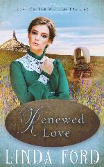 Renewed Love (Love on the Western Trail Book 1)