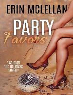 Party Favors (So Over the Holidays Book 4)